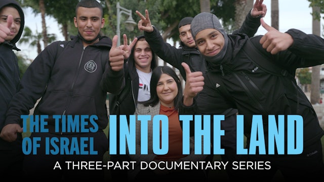 Episode 3: A Tale of Two Cities | The Times of Israel presents: Into the Land