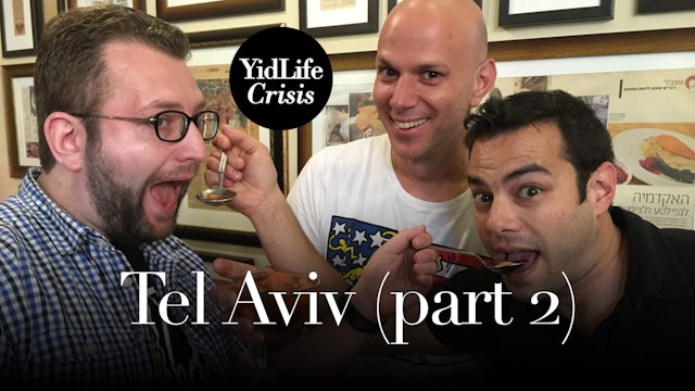 Episode 2: Canadians in Cabs Getting Kishkas | Global Shtetl (Tel Aviv)