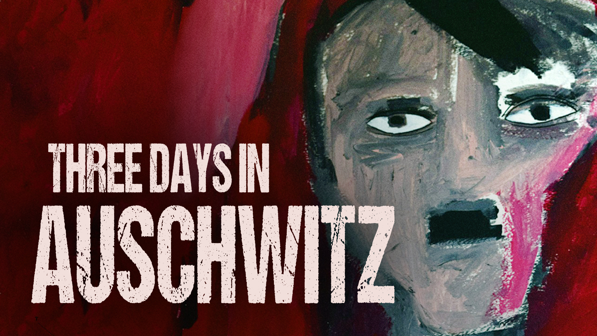 Three Days in Auschwitz