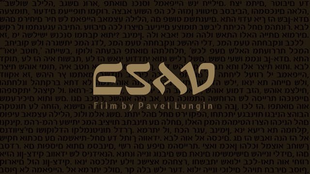 Esau: Episode 4