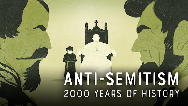 Episode 3: From Emancipation to Holocaust | Anti-Semitism: 2000 Years of History
