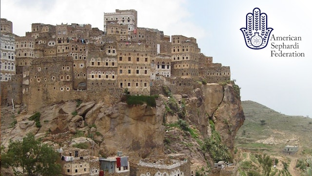 Journey to Yemen | ASF IJE Travels in Jewish History