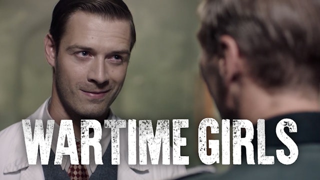Episode 7 | Wartime Girls (Season 3)
