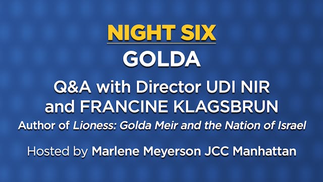 Golda - Q&A with Director Udi Nir & A...