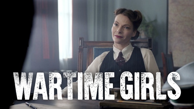 Episode 9 | Wartime Girls (Season 2)