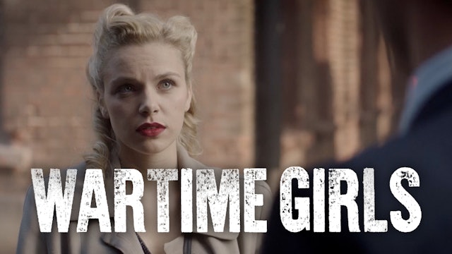 Episode 2 | Wartime Girls (Season 3)