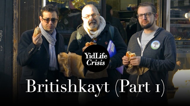 Episode 1: Britishkayt (part 1) | Global Shtetl (London)