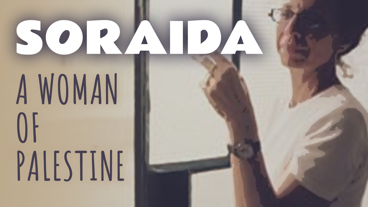Soraida: A Woman of Palestine