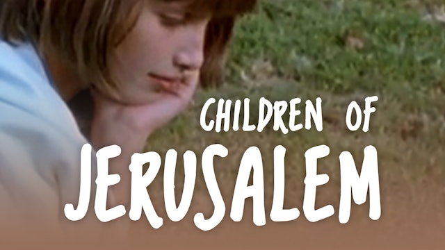 Episode 3: Asya | Children Of Jerusalem