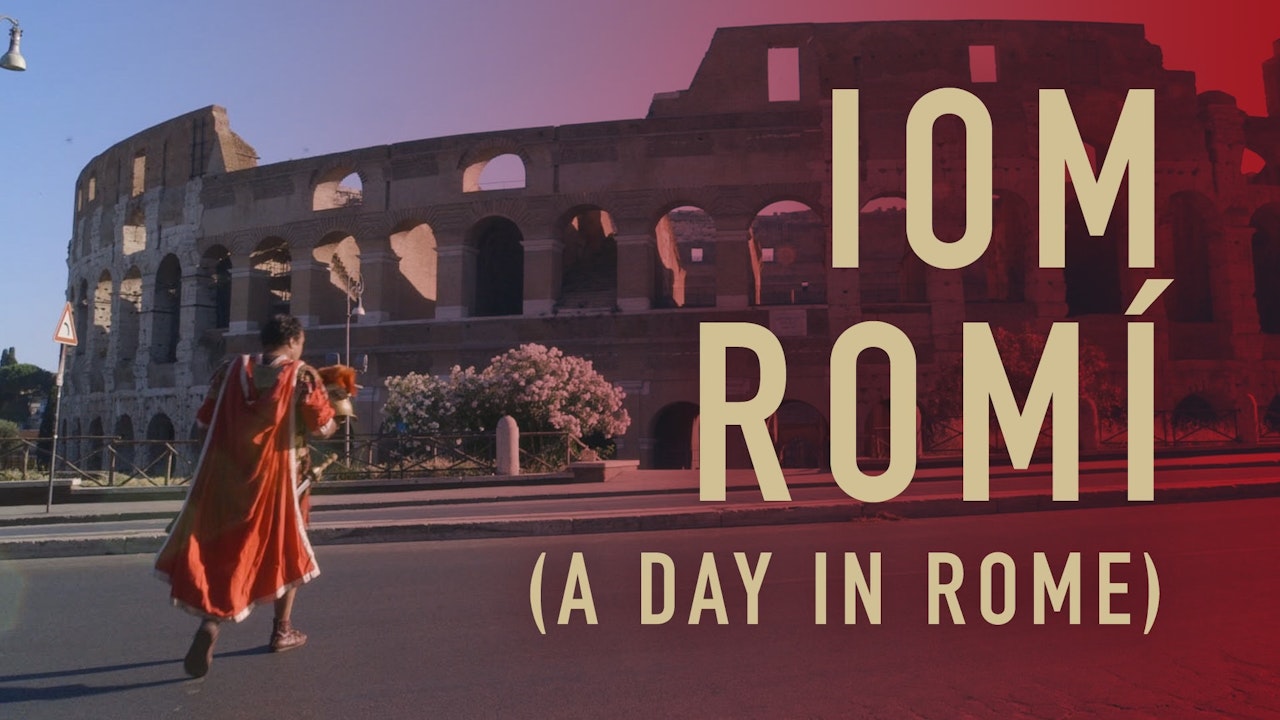 Iom Romí (A Day in Rome)