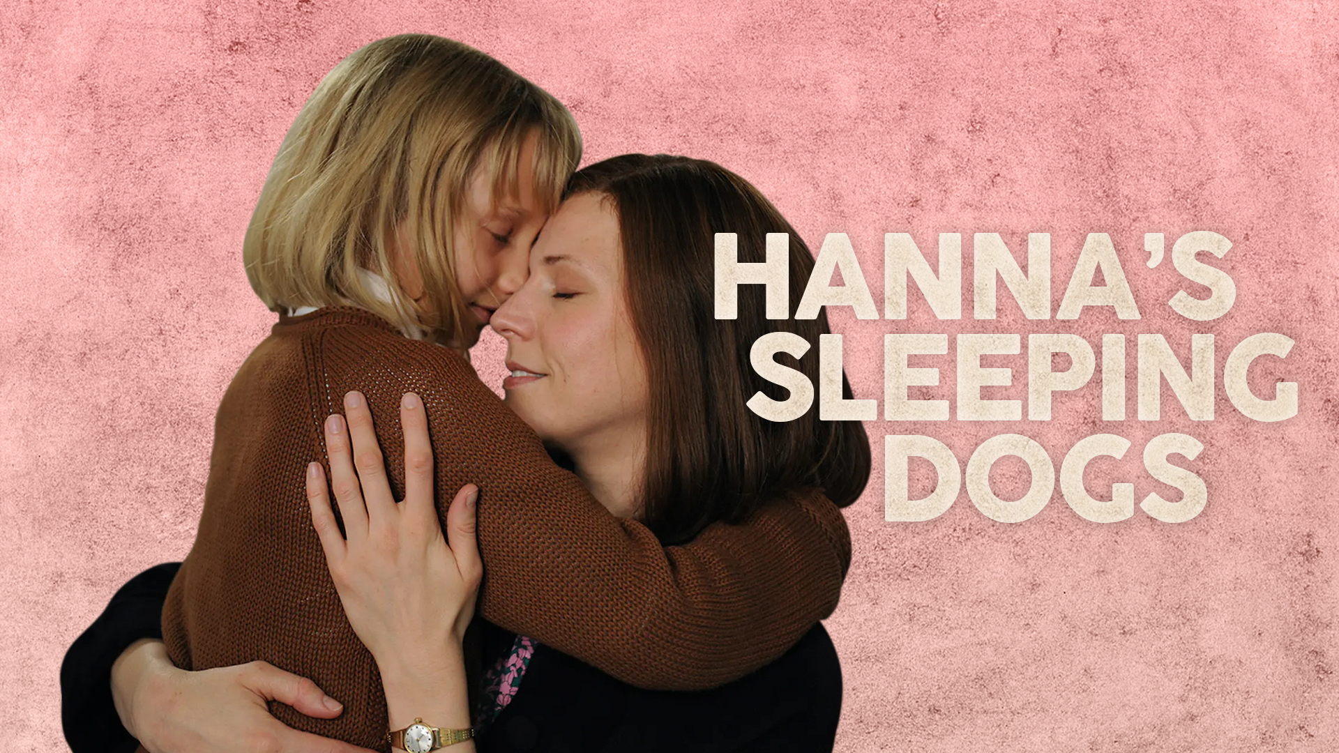 Hanna's Sleeping Dogs - ChaiFlicks - Watch Jewish and Israeli Movies