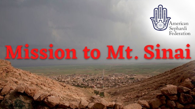Mission to Mt. Sinai | ASF IJE Travels in Jewish History