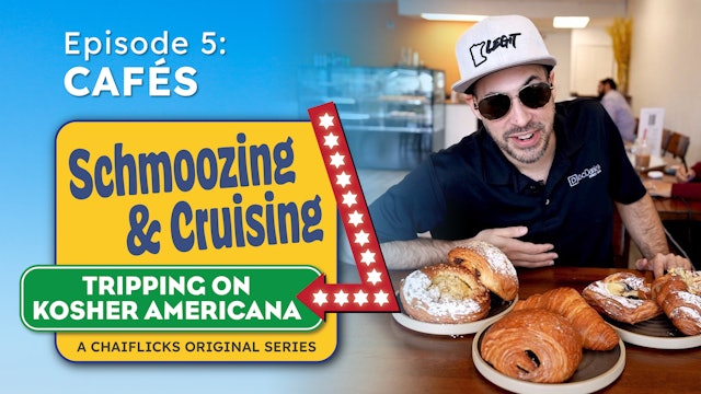 Episode 5: Cafés | Schmoozing & Cruising: Tripping on Kosher Americana