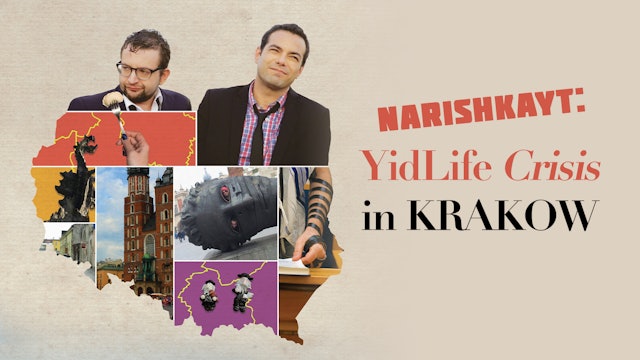 Narishkayt: YidLife Crisis in Krakow
