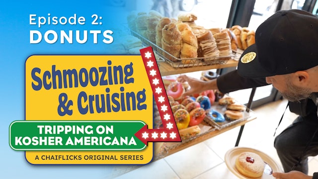 Episode 2: Donuts | Schmoozing & Cruising: Tripping on Kosher Americana
