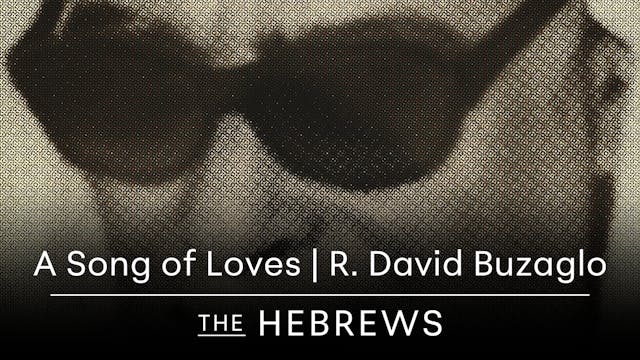 A Song of Loves: Rabbi David Buzaglo ...