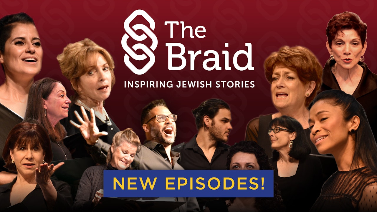 Inspiring Jewish Stories on Stage l The Braid / JWT Presents: