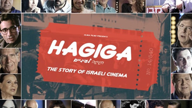 Hagiga: The Story of Israeli Cinema