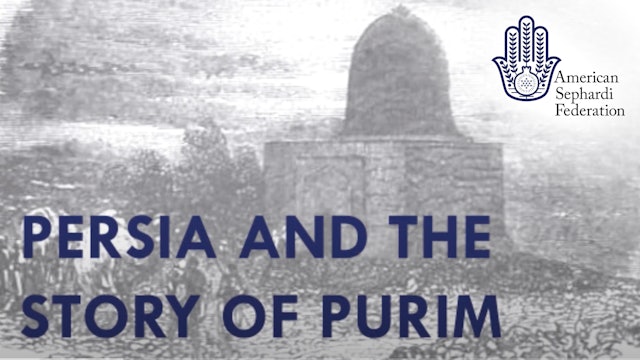 Persia and the Story of Purim | ASF IJE