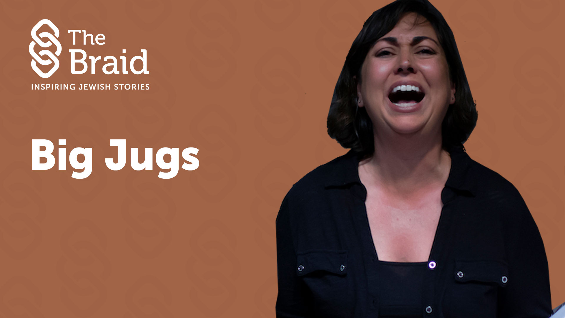 Big Jugs | The Braid