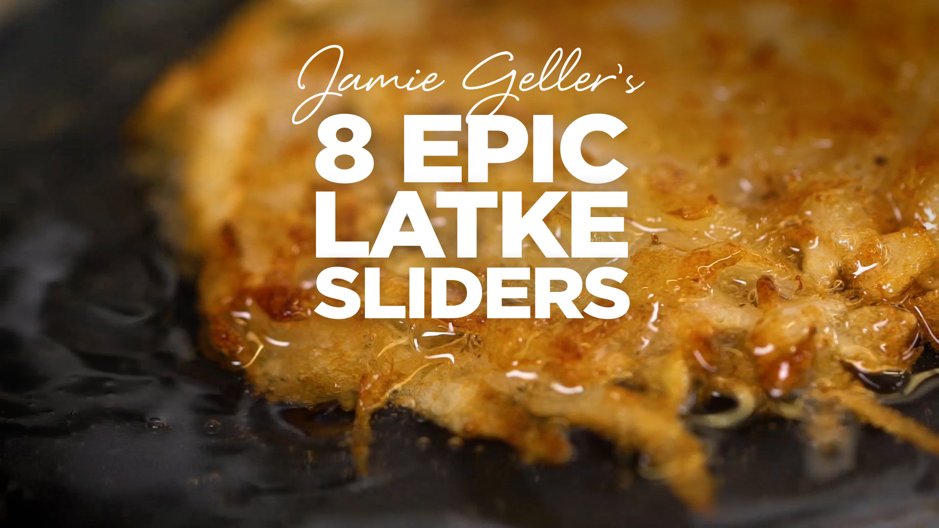 8 Epic Latke Sliders | Jamie Geller’s Hanukkah Favorites