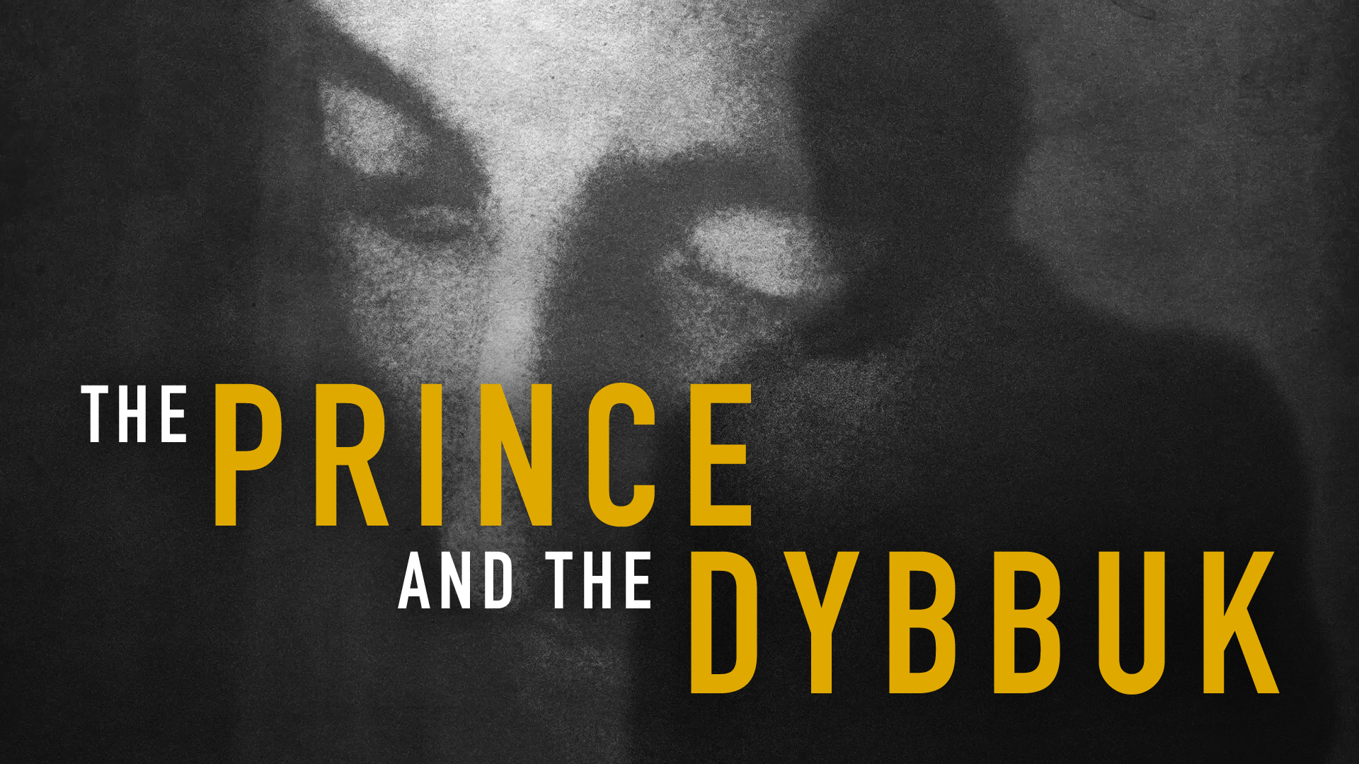 The Prince and the Dybbuk