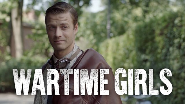 Episode 3 | Wartime Girls (Season 3)