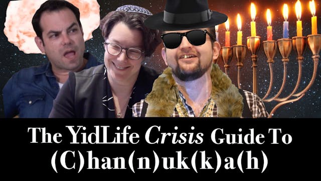 Bonus: The YidLife Crisis Guide to (C...