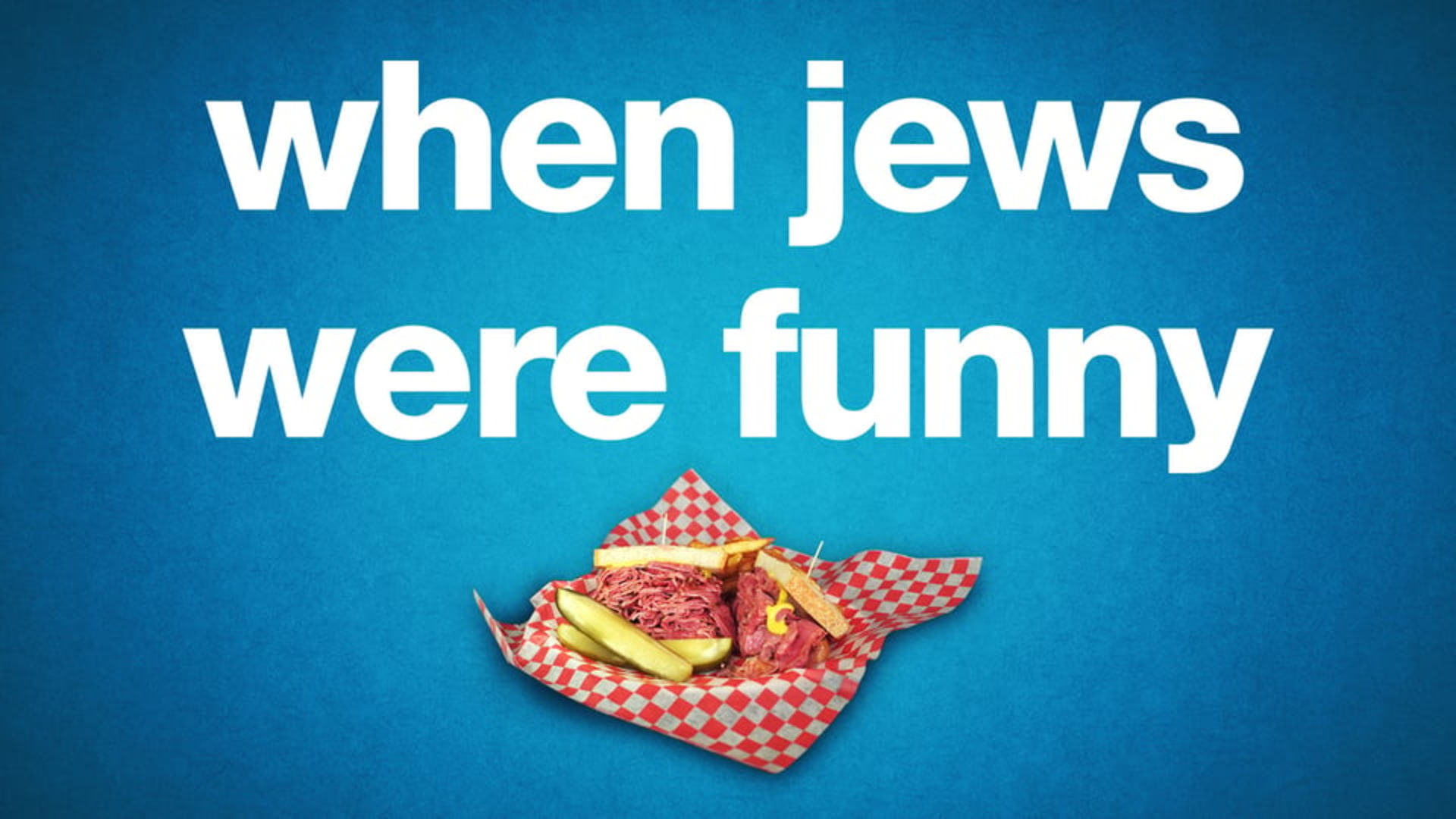 When Jews Were Funny