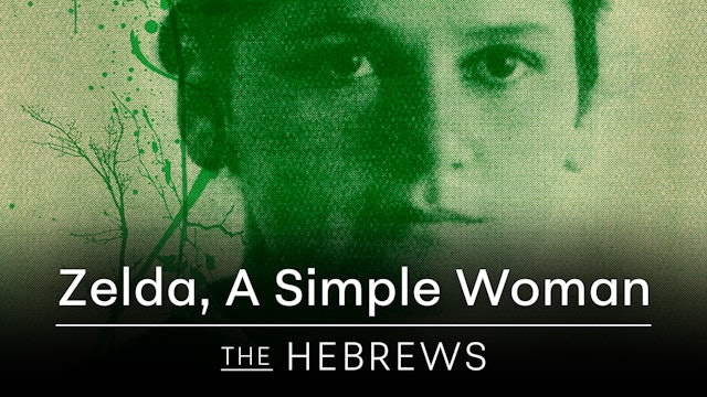 Zelda, A Simple Woman | The Hebrews