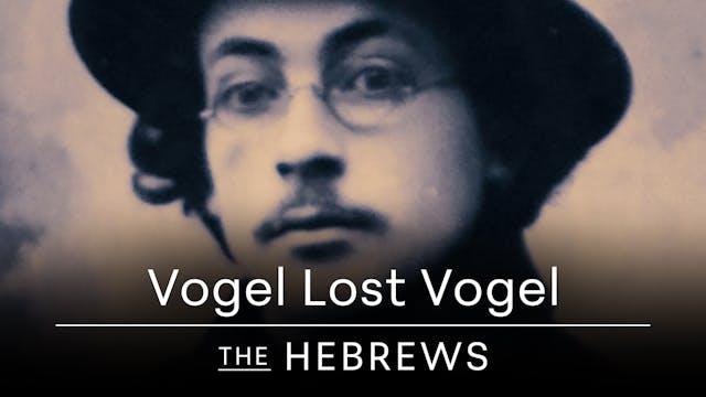 Vogel Lost Vogel | The Hebrews