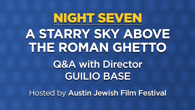 "A Starry Sky.." Q&A (Austin JFF) | H...