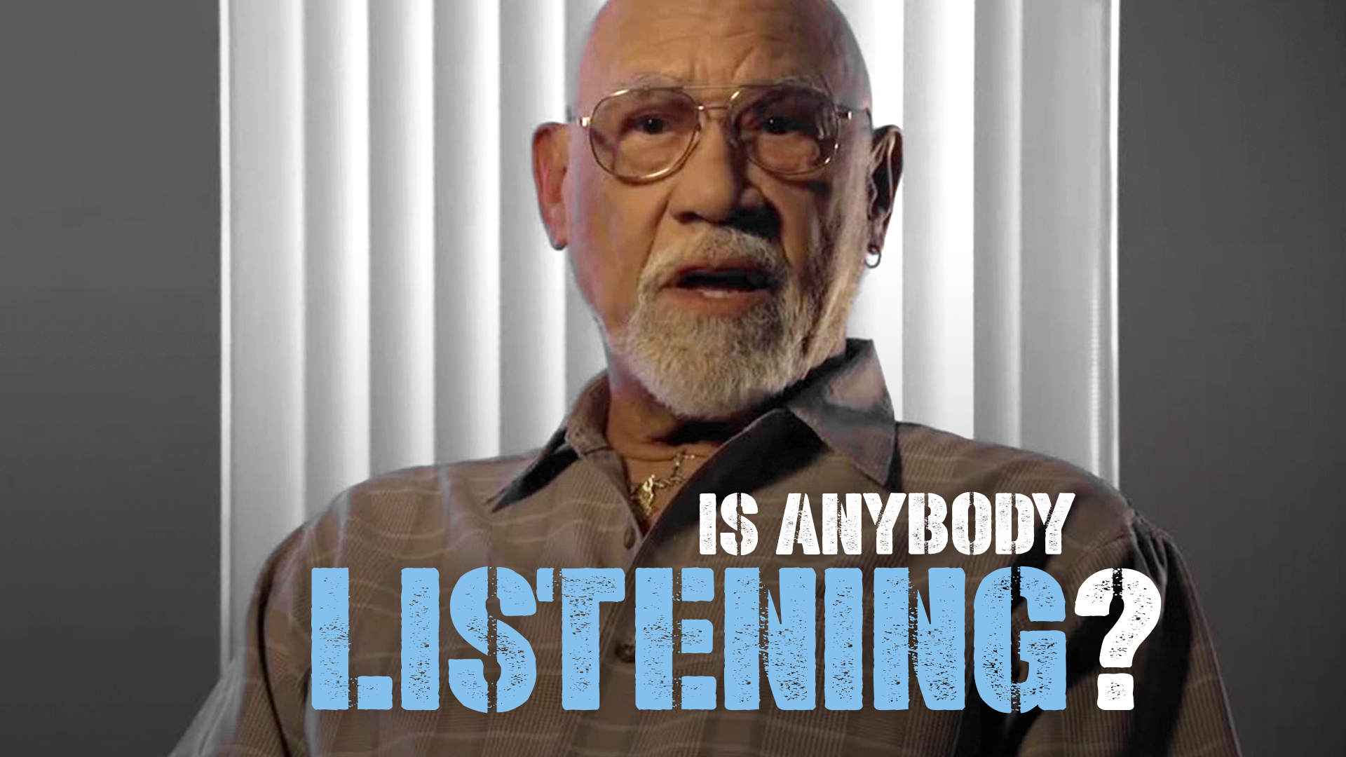 Is Anybody Listening