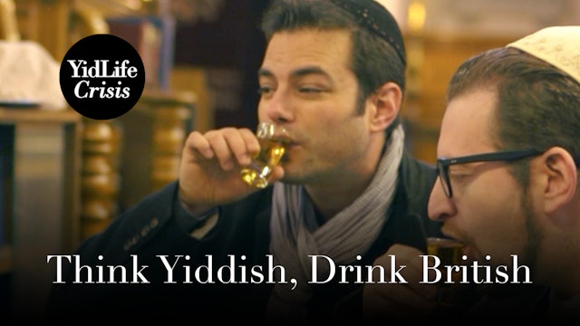 Episode 2: Think Yiddish, Drink British | Global Shtetl (London)