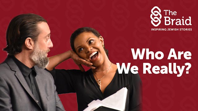 Who Are We Really? | The Braid