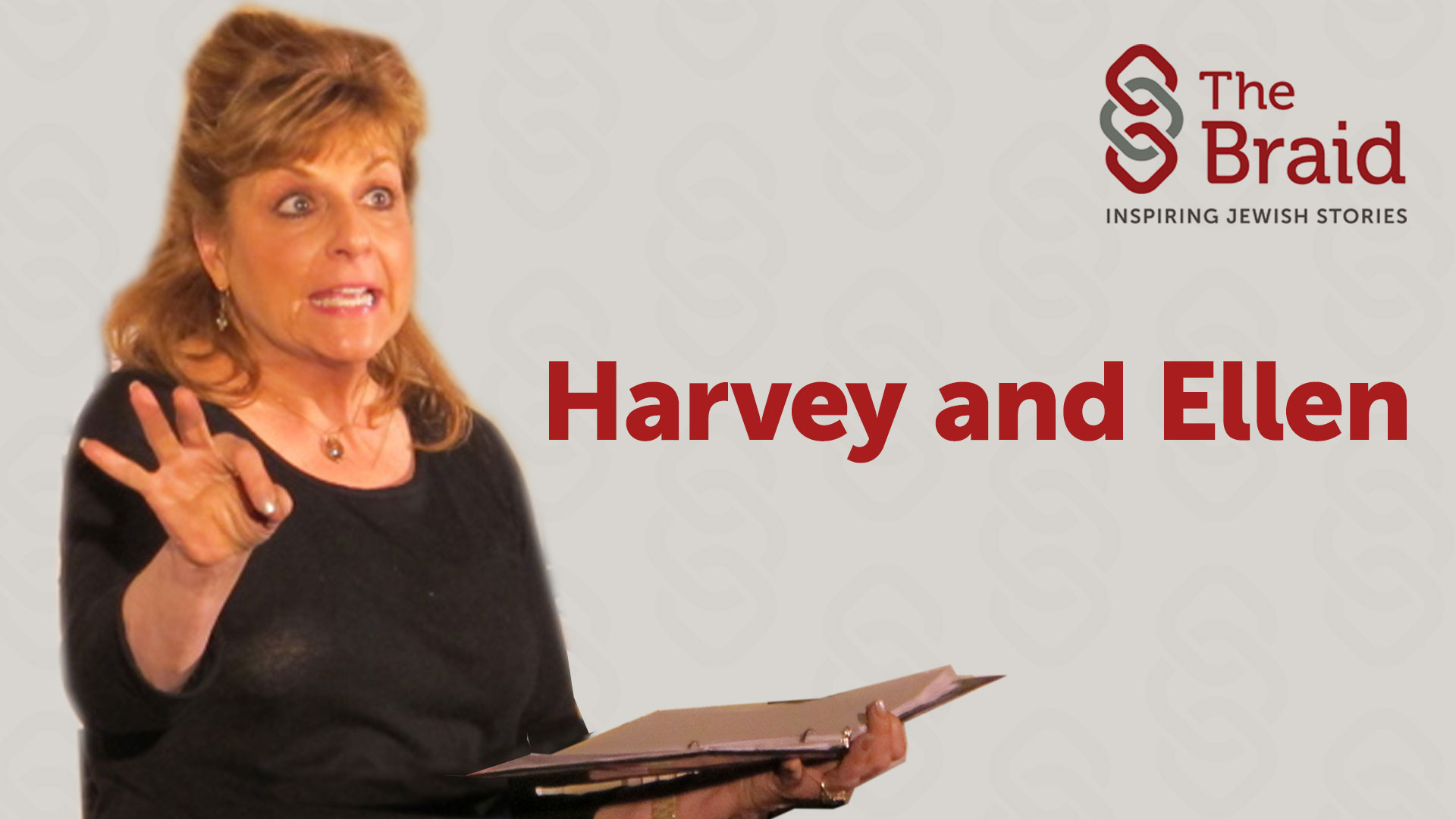 Harvey and Ellen | The Braid