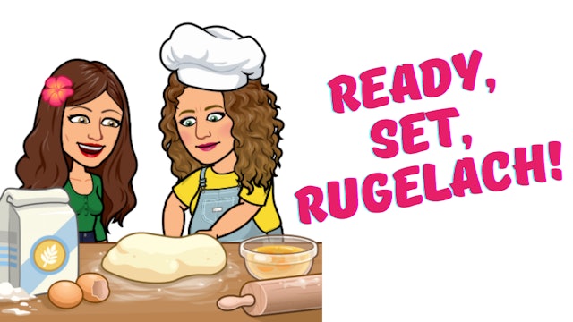 Episode 13: Ready, Set, Rugelach! | Two Jews Making Food (Season One)