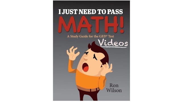 I Just Need to Pass Math! Video Series