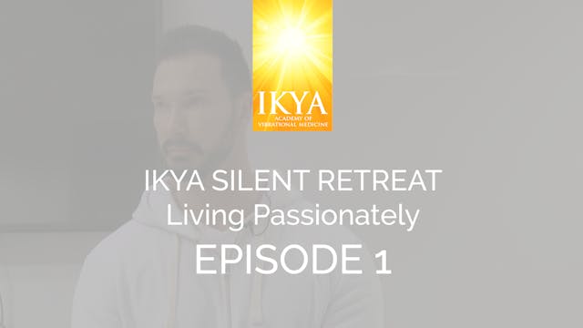 Living Passionately - Episode 1