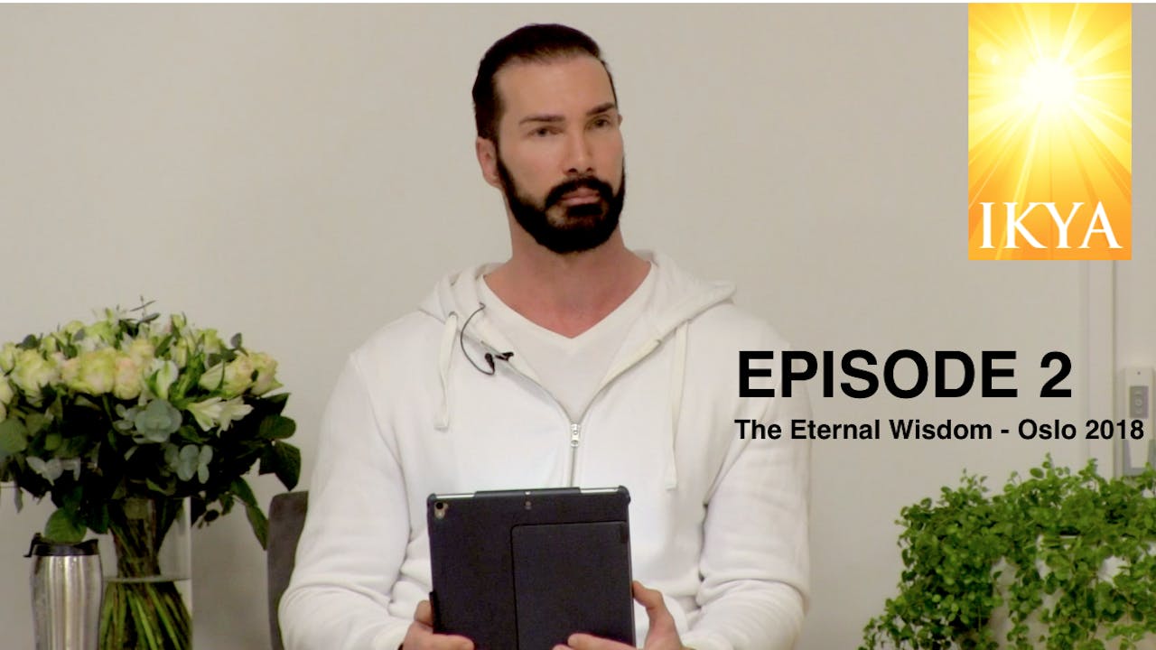  The Eternal Wisdom - Episode 2