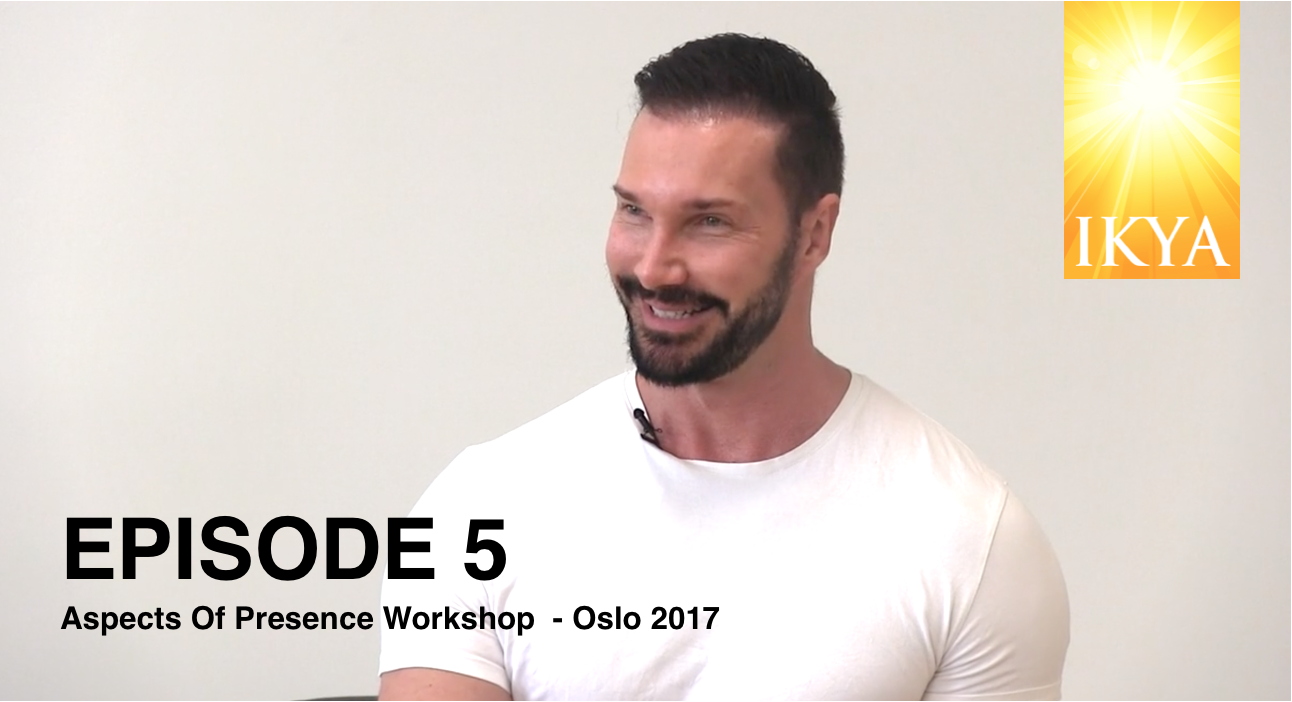 Aspects of Presence - Episode 5