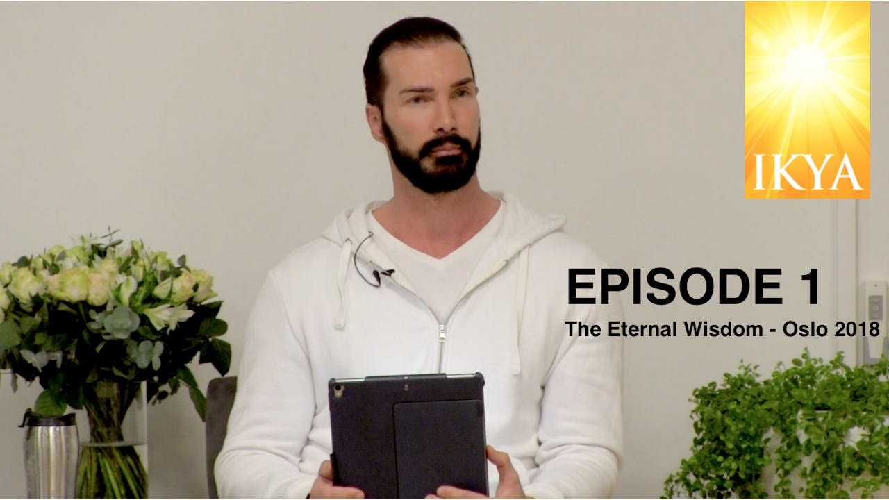 The Eternal Wisdom - Episode 1