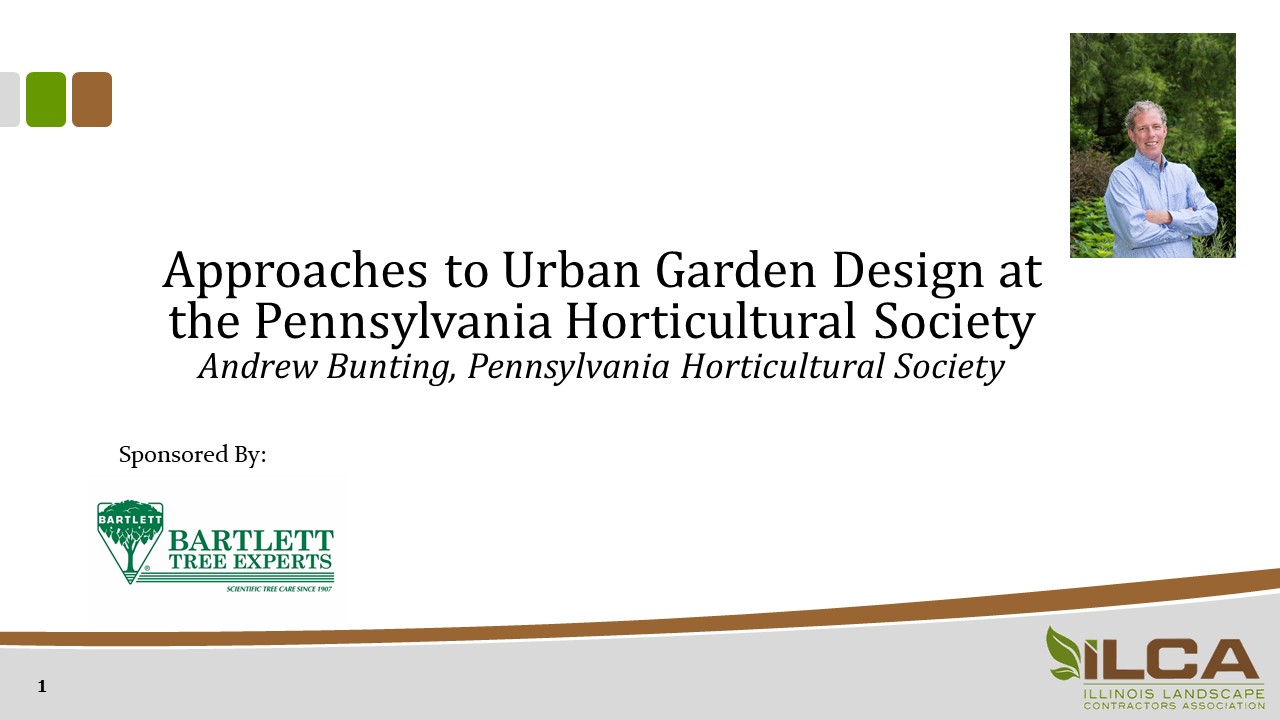Approaches to Urban Garden Design at the Pennsylvania Horticultural Society