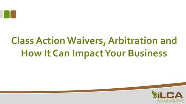 Class Action Waivers, Arbitration and...