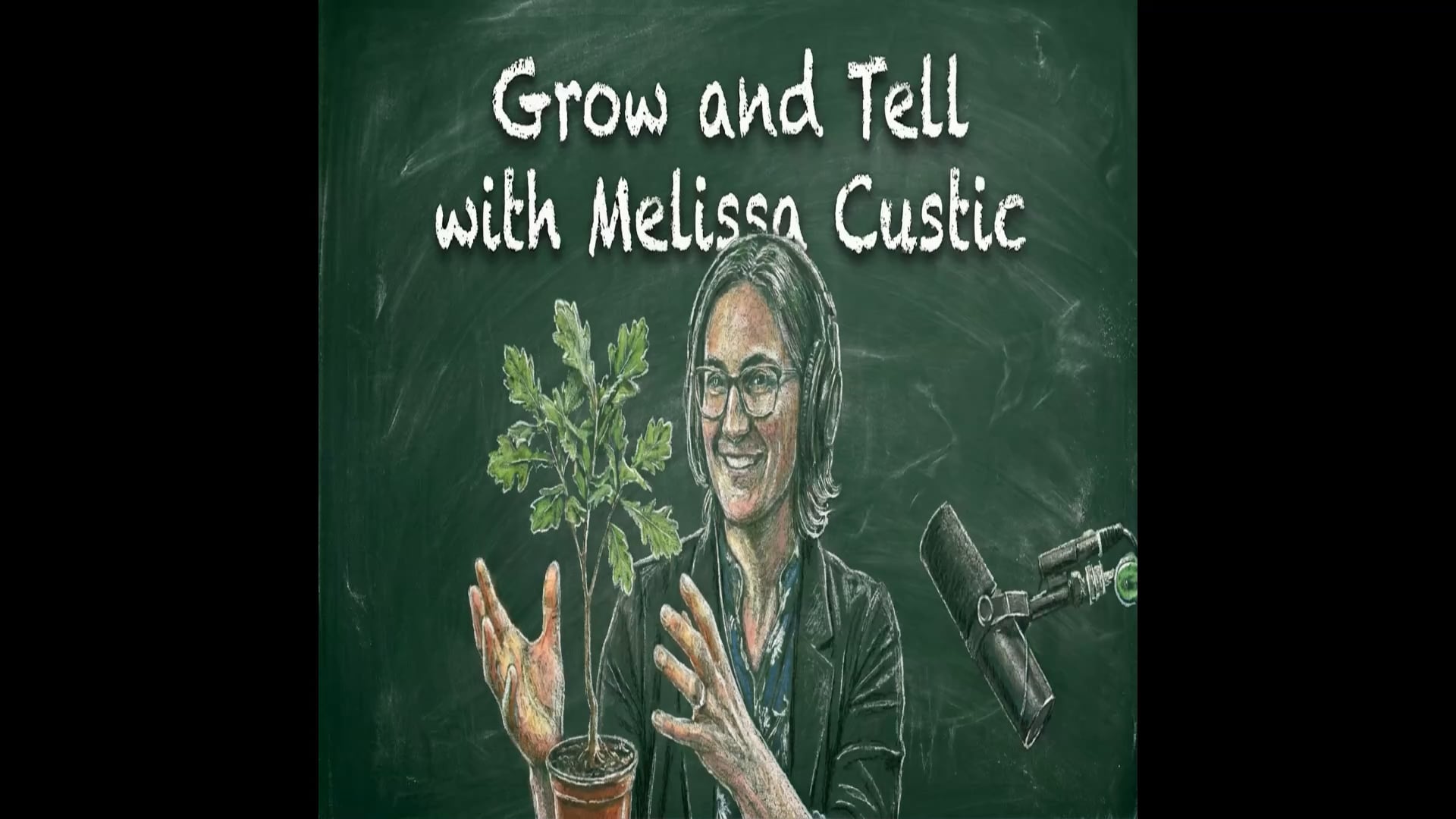 Grow & Tell Episode 1: Alice O'Laughlin