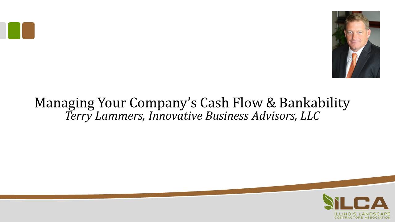 Managing Your Company’s Cash Flow and Bankability
