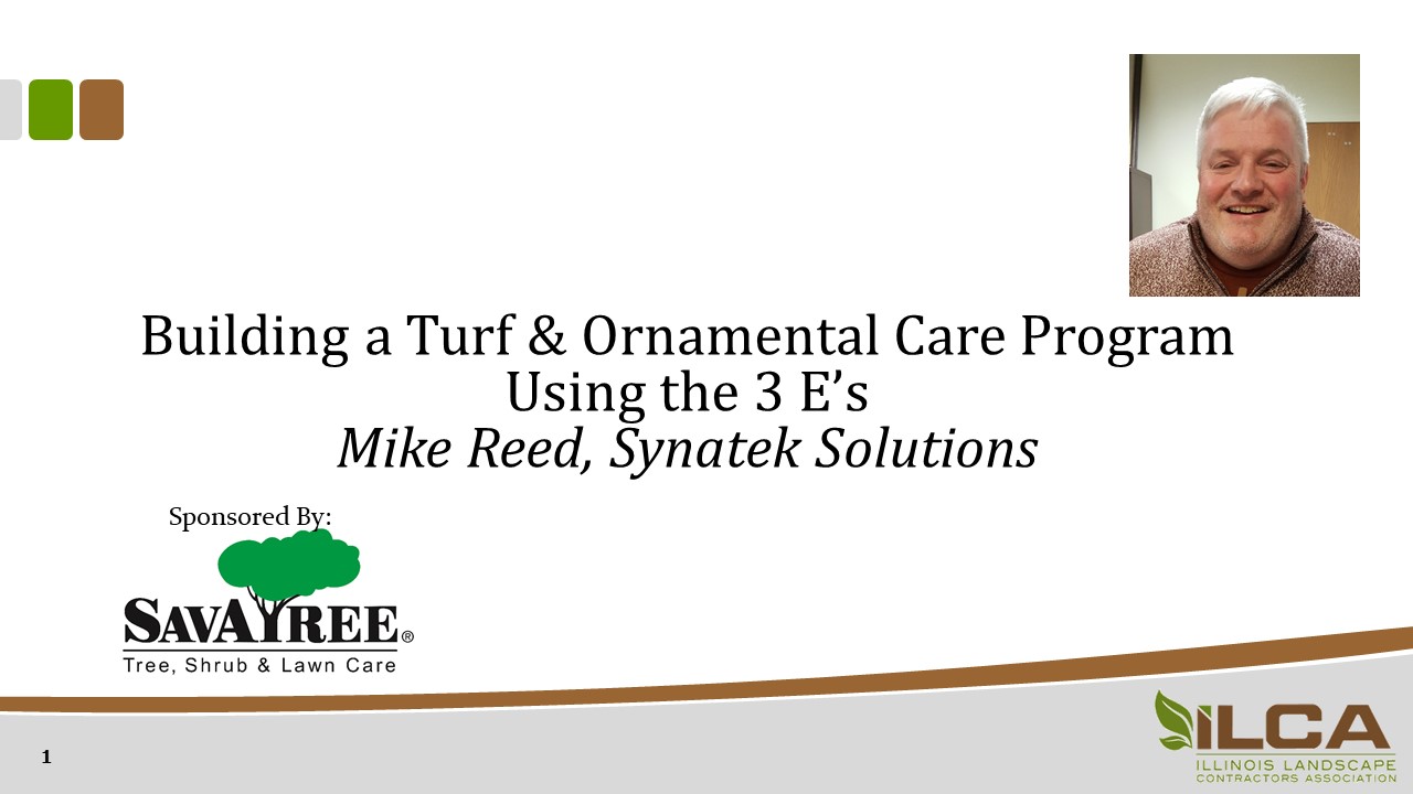 Building a Turf & Ornamental Care Program Using the 3 E’s