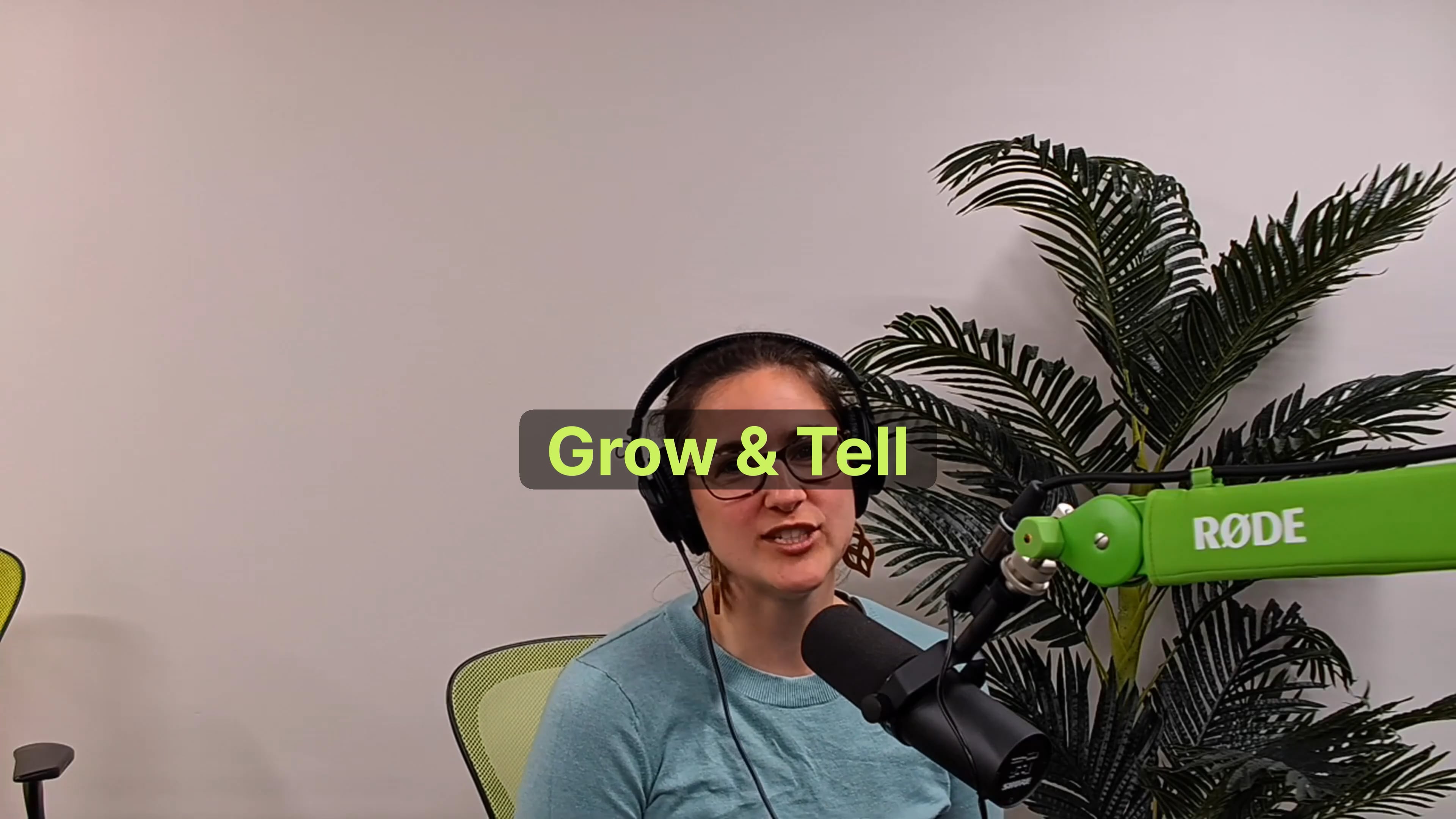 Grow & Tell Ep. 3 Scott Grams (2026)