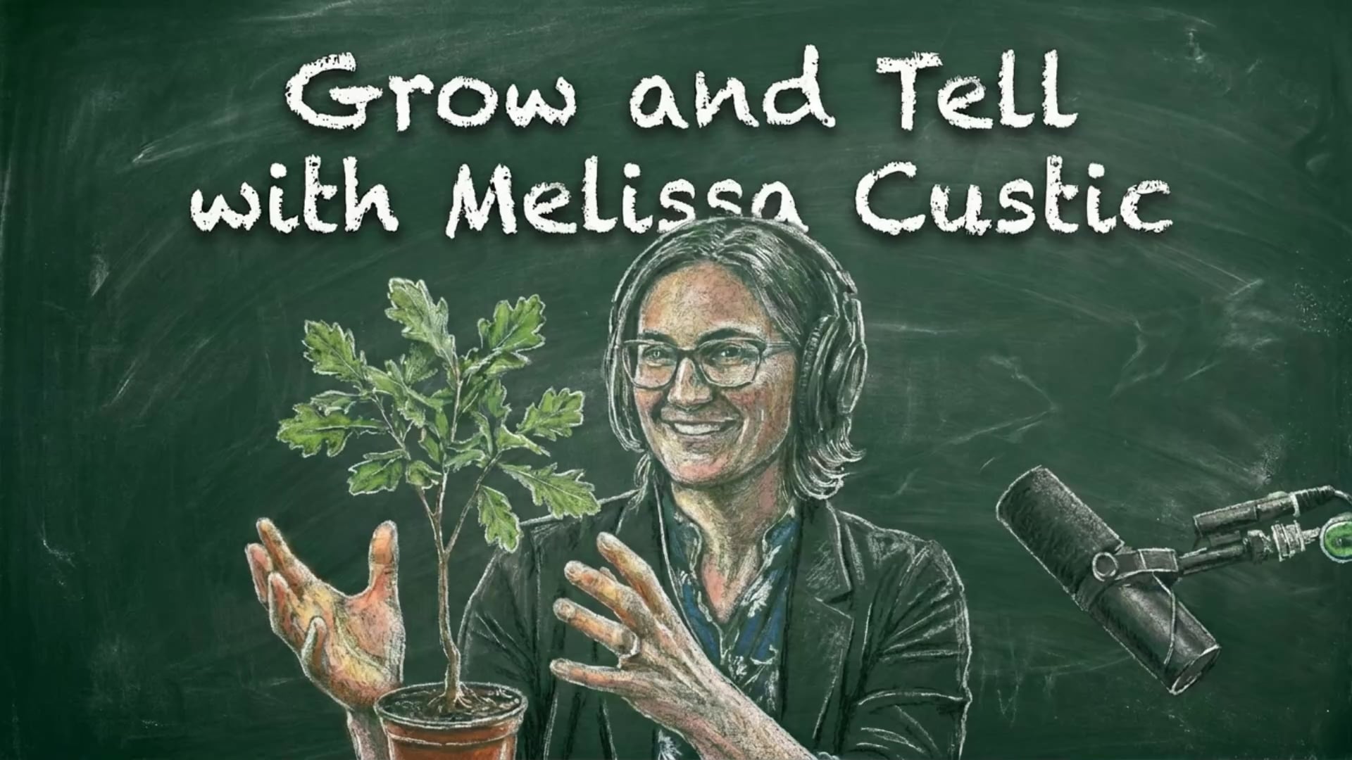 Grow&Tell Episode 11 Jen Czaja