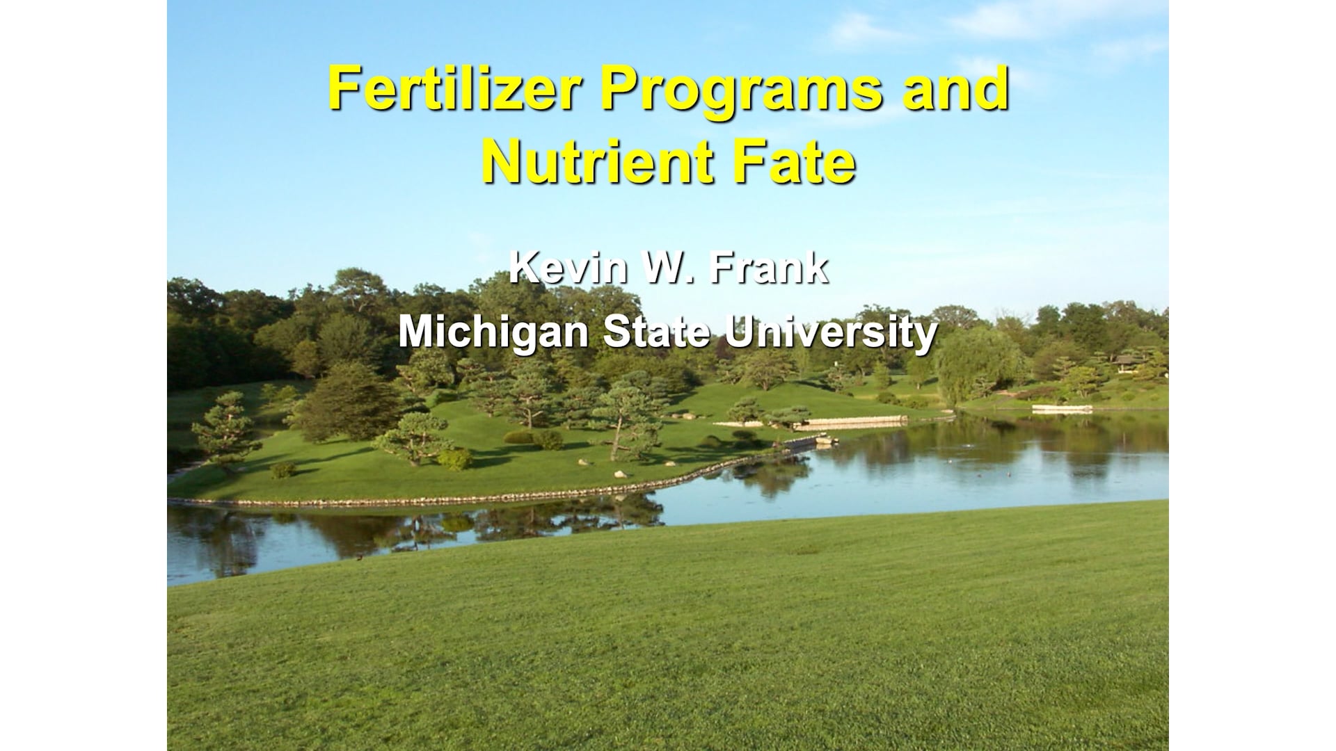 Fertilizer Programs and Nutrient Fate (2026)